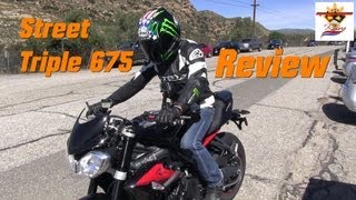 2013 Triumph Street Triple 675 R First Ride and Review Part 1 of 2 [upl. by Hole107]