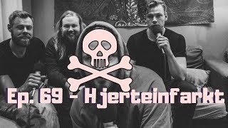 Ep 69  Hjerteinfarkt  PODCAST [upl. by Yrbua]