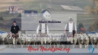 quotStarsi Kościołaquot Pastor Bartłomiej Szymon Kurylas [upl. by Retxab]