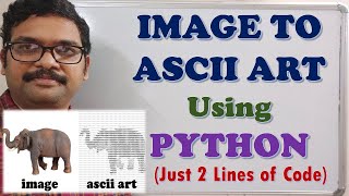 IMAGE TO ASCII ART USING PYTHON  ASCII ART USING PYTHON [upl. by Ahsienod]