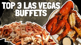 Top 3 BEST BUFFETS in Las Vegas [upl. by Yllim]