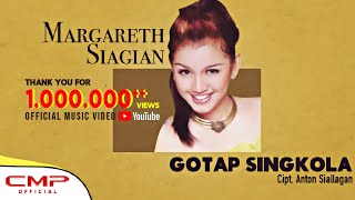 Margareth Siagian  Gotap Singkola Official Music Video [upl. by Aititil]