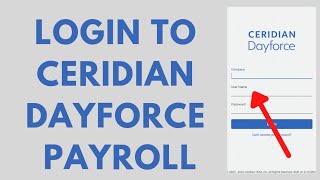 Ceridian Dayforce Payroll 2022  How To Sign in Dayforce Payroll  wwwdayforcehcmcom [upl. by Elsilrac332]