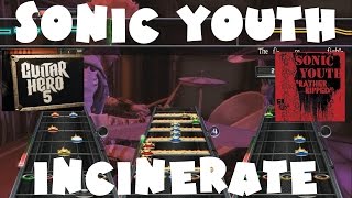 Sonic Youth  Incinerate  Guitar Hero 5 Expert Full Band [upl. by Ataliah]