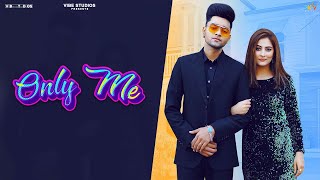 Only Me  Hairat Aulakh full Video  Raka New Punjabi song 2021 Vibe Studios [upl. by Anwahsad]