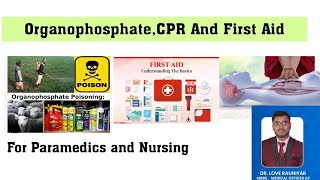 Organophosphate poisoning FIRST AID AND CPR ALL TOPICS COVERED [upl. by Ahtoelc341]