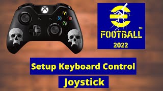 How to Setup eFootball 2022 PC Keyboard Control Setting  Keyboard and Gamepad [upl. by Cchaddie]