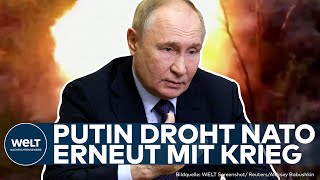 RUSSLAND Kriegseintritt der Nato Wladimir Putin droht Westen erneut mit Eskalation [upl. by Ruelu]