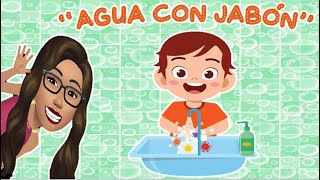 CANCIÓN  quotAGUA CON JABÓNquot APRENDO EN CASA [upl. by Aneehsit]