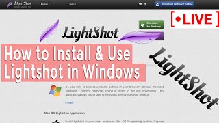 🔴LIVE How to Install amp Use Lightshot [upl. by Norty]