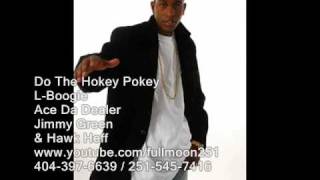 Crank That Hokey Pokey Produced By Super Producer Ace Da Dealer Done By Fullmoon [upl. by Janot278]