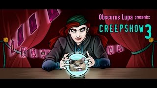 Creepshow 3 2006 Obscurus Lupa Presents FROM THE ARCHIVES [upl. by Anirok]