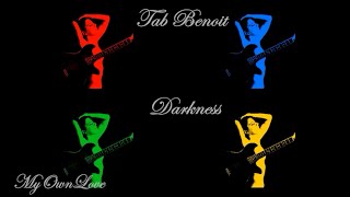 Tab Benoit  Darkness [upl. by Xila]