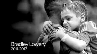 ►⚽️ Bradley Lowery  Goodbye  20112017 ⚽️◄ [upl. by Conan]