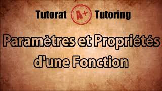 Paramètres et Propriétés dune Fonction  Secondaire 4 SN au Québec [upl. by Aerdnas]