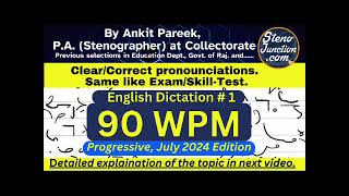 90 WPM English Shorthand Dictation No 1 Progressive July 2024 Ex1 2 [upl. by Sabec]