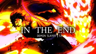 S3 Demon Slayer  In The End AMV [upl. by Tamma]