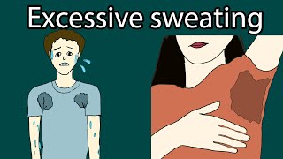 Excessive sweating causes  Hyperhidrosis  Night Sweats Sweaty Underarms [upl. by Devinna]