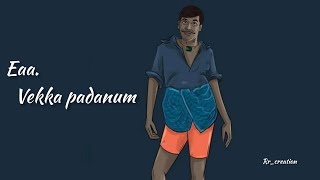 vadivelu dialogue  whatsapp status  Rrcreation [upl. by Nylaehs]