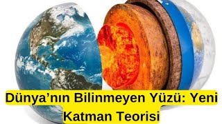 Dünyanın 5 Katmanı Bilim İnsanlarının Şok Eden Bulgusu [upl. by Ocirred493]