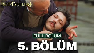 İnci Taneleri – 5 Bölüm [upl. by Cornela]