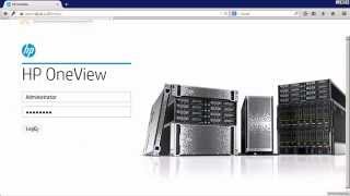 HP OneView Configuration Demo and Tutorial [upl. by Nodnalb]