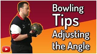 Advanced Bowling Techniques Tips and Tactics  Adjusting the Angle [upl. by Maleen]