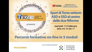 13022024 Sport e terzo Settore ASD e SSD al Centro delle due Riforme [upl. by Guido640]