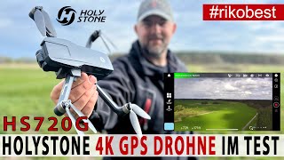 4K Einsteiger Drohne  Holy Stone HS720G 4k Drohne mit 2Achsen Gimbal und GPS im PraxisTest [upl. by Othe]