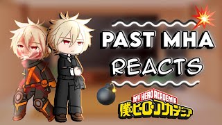 Past MHA React to their Future Selves  Part 67  Katsuki Bakugou  My Hero Academia [upl. by Eornom]