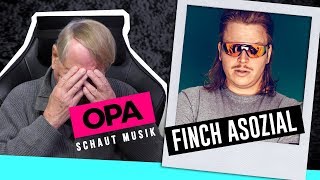 Opa schaut Musik  Finch Asozial [upl. by Janik]