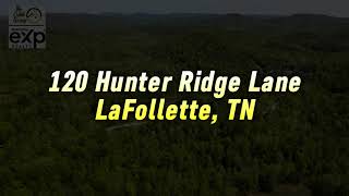 120 Hunter Ridge Lane LaFollette TN  763acres [upl. by Jeritah]