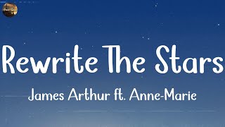 Rewrite the stars lyrics video  James Arthur amp AnneMarie [upl. by Claiborne]