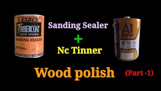 Wood Polish TutorialSanding SealerNc Tinner Part1 [upl. by Anairol]