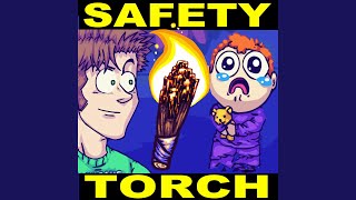 Safety Torch [upl. by Anneres830]