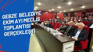 GEBZE BELEDİYESİ EKİM AYI MECLİSİ [upl. by Jordan]