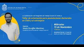 Taller de orientación para postulaciones doctorales en Chile y el extranjero [upl. by Munniks458]