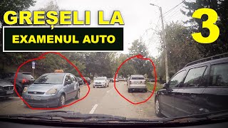 Ce greseli poti face la EXAMENUL AUTO  Partea 3 [upl. by Anoirb]