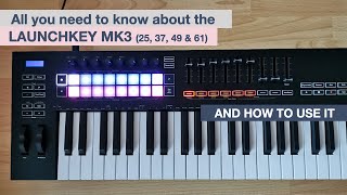 MPW  A Complete Guide on how to use the NEW Launchkey MK3 \\ Xylo Aria [upl. by Spring997]