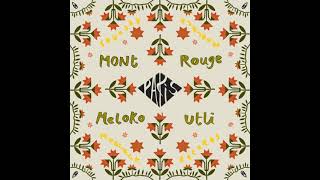 Mont Rouge Meloko Utli  Paris [upl. by Hadeehsar]