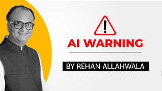 AI Warning  By Rehan Allahwala [upl. by Atnahc997]