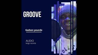 Groove  Gadson poundx  Audio [upl. by Arhoz]