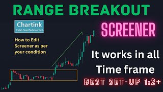 Range Breakout Screener🔥 Chartink Screener  High Accuracy screener [upl. by Josee]