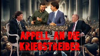 Tucker Carlson und Putin Interview ein Appell an die kriegstreiber [upl. by Kellyann271]