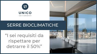 SERRE BIOCLIMATICHE I sei requisiti da rispettare per detrarre il 50 [upl. by Nohsyt]