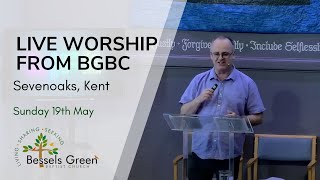 19th May live streamed worship from Bessels Green Baptist Church Sevenoaks Kent [upl. by Haeckel320]