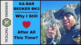 Why I Still Love The KaBar Becker BK2 [upl. by Rednaskela]