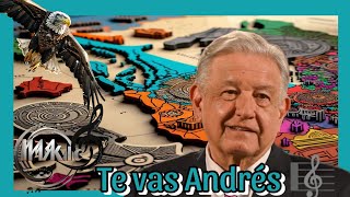 🎼 Te vas Andrés Manuel 🎼 Mexeople amlo AMLO music musica corridoamlo presidentemx mexico [upl. by Tavish175]