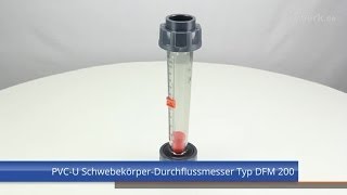 PVCU SchwebekörperDurchflussmesser Typ DFM 200 [upl. by Notnilc]