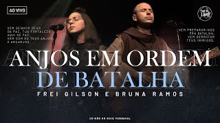 Anjos em ordem de Batalha  Frei GilsonSom do Monte Clipe Oficial [upl. by Weight]